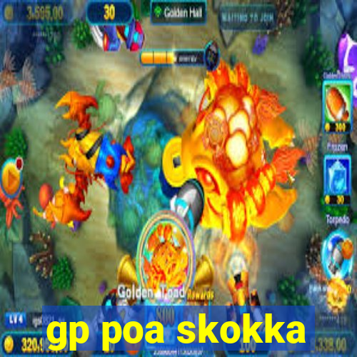 gp poa skokka